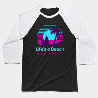 Life's a beach enjoy the sunset Baseball T-Shirt